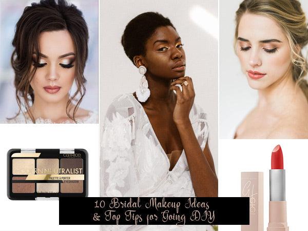 10 Bridal Makeup Ideas and Top Tips for Going DIY
