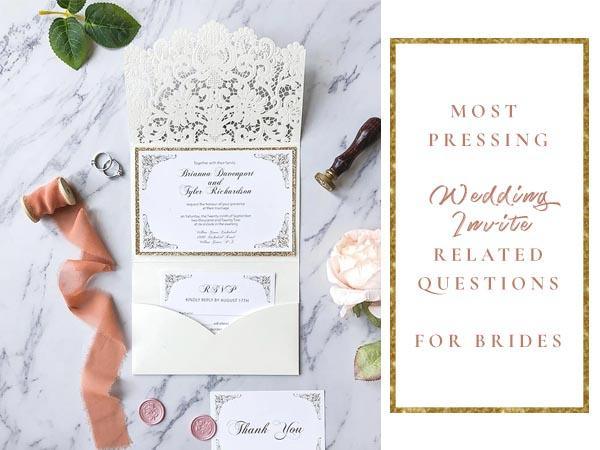 19 Most Pressing Wedding Invite Related Questions For Brides | Clear Wedding Invites