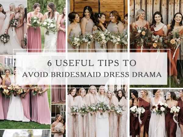 6 Useful Tips to Avoid Bridesmaid Dress Drama - Clear Wedding Invites