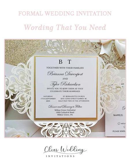 7 Formal Wedding Invitation Wording That You Need | Clear Wedding Invites