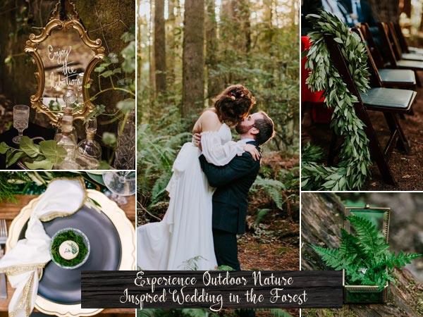 Experience Outdoor Nature Inspired Wedding in the Forest