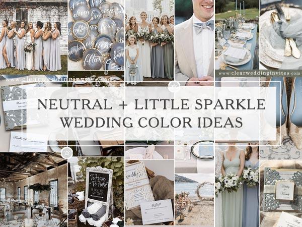 Top 3 Neutral and A Little Sparkle Wedding Ideas with Matching Invites