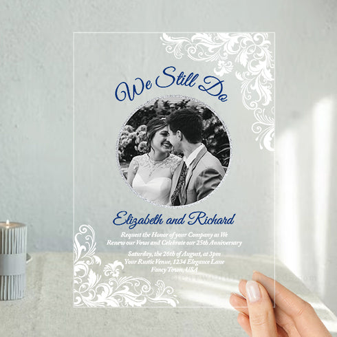 Anniversary Vow Renewal We Still Do Photo Acrylic Invitations CWIA197