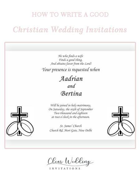 How to Write A Good Christian Wedding Invitations – Clear Wedding Invites